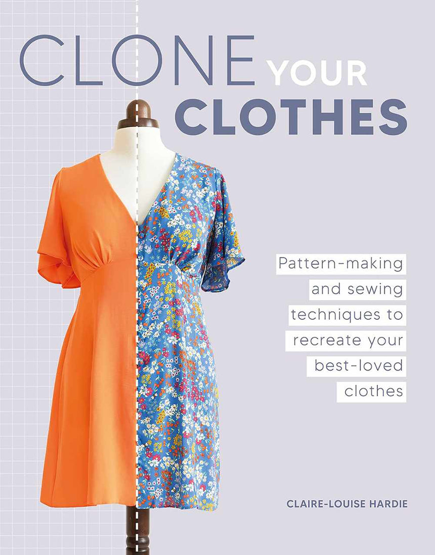 Clone Your Clothes by Claire-Louise Hardie