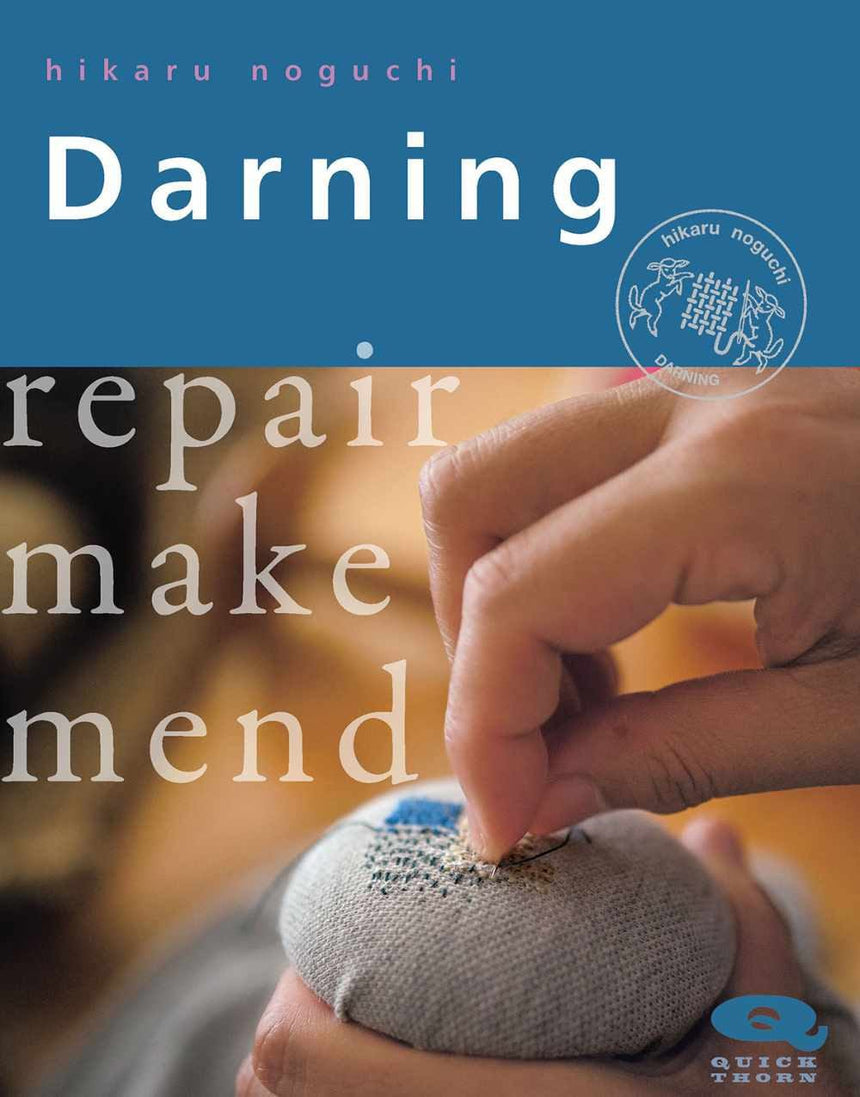 Not specified Books Darning - Repair, Make, Mend by Hikaru Noguchi 9781912480159