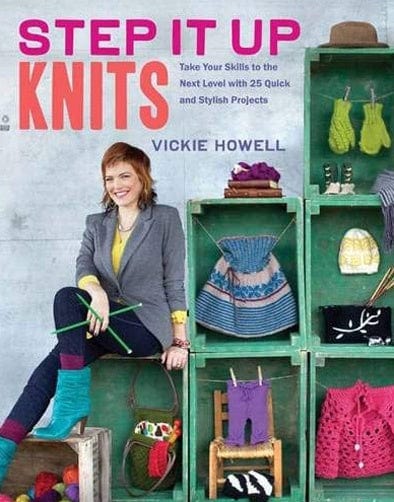 Not Specified Books Step It Up Knits, Vickie Howell 9781452106632