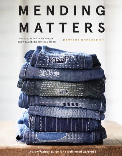 Not Specified Books Mending Matters: Stitch, Patch, and Repair Your Favourite Denim & More, Sewing Book 9781419729478 9781419729478